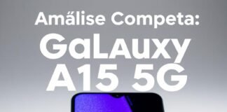Análise Completa: Samsung Galaxy A15 5G Samsung Galaxy A15 5G